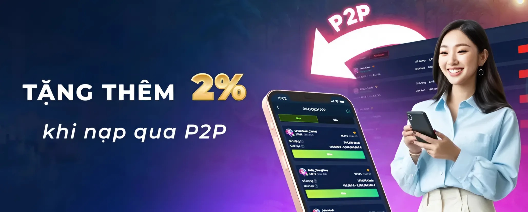 Khuyến mãi nạp tiền 2% qua P2P – Tăng giá trị giao dịch
